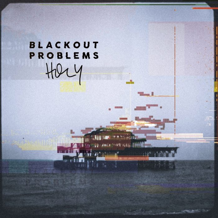 Blackout Problems_Holy_Album_Cover