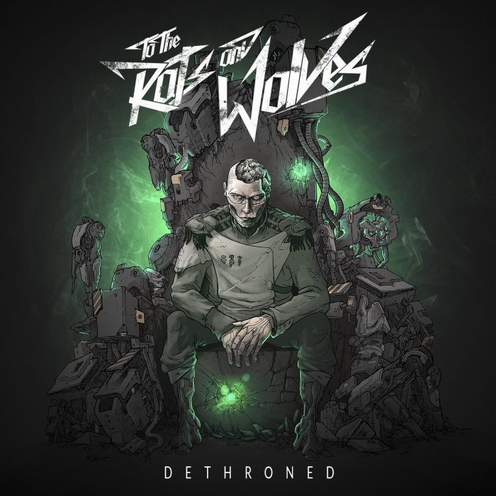 To The Rats And Wolves_Dethroned_Albumcover