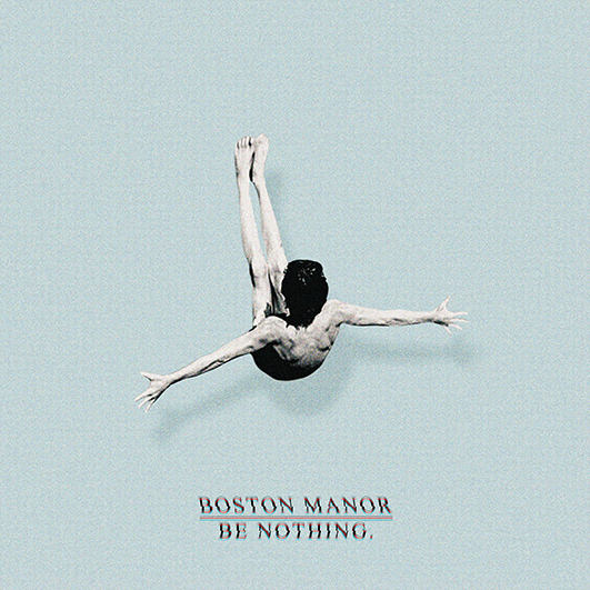 boston-manor-be-nothing