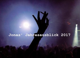 Jahresausblick Jonas 2017!