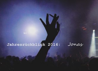 Jahresrückblick 2016: Jonas!