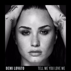 Demi Lovato_ Tell Me You Love Me
