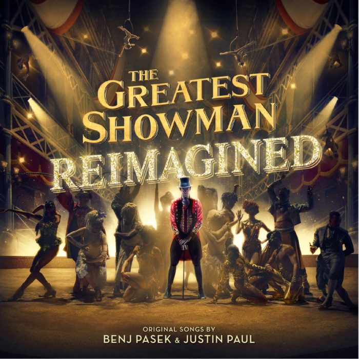 Greatest Showman Reimagined