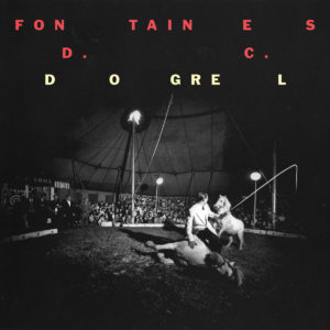 Fontaines D. C. - Dogrel