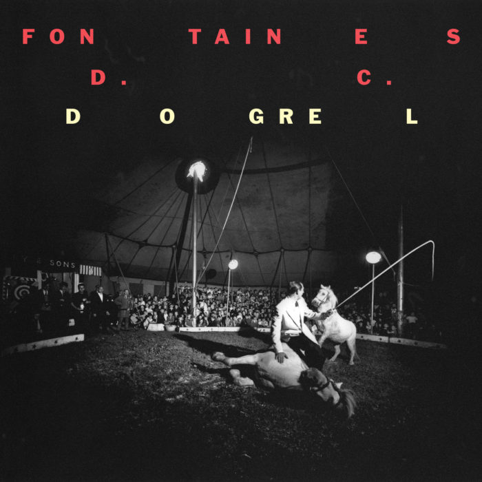 Fontaines D. C. - Dogrel