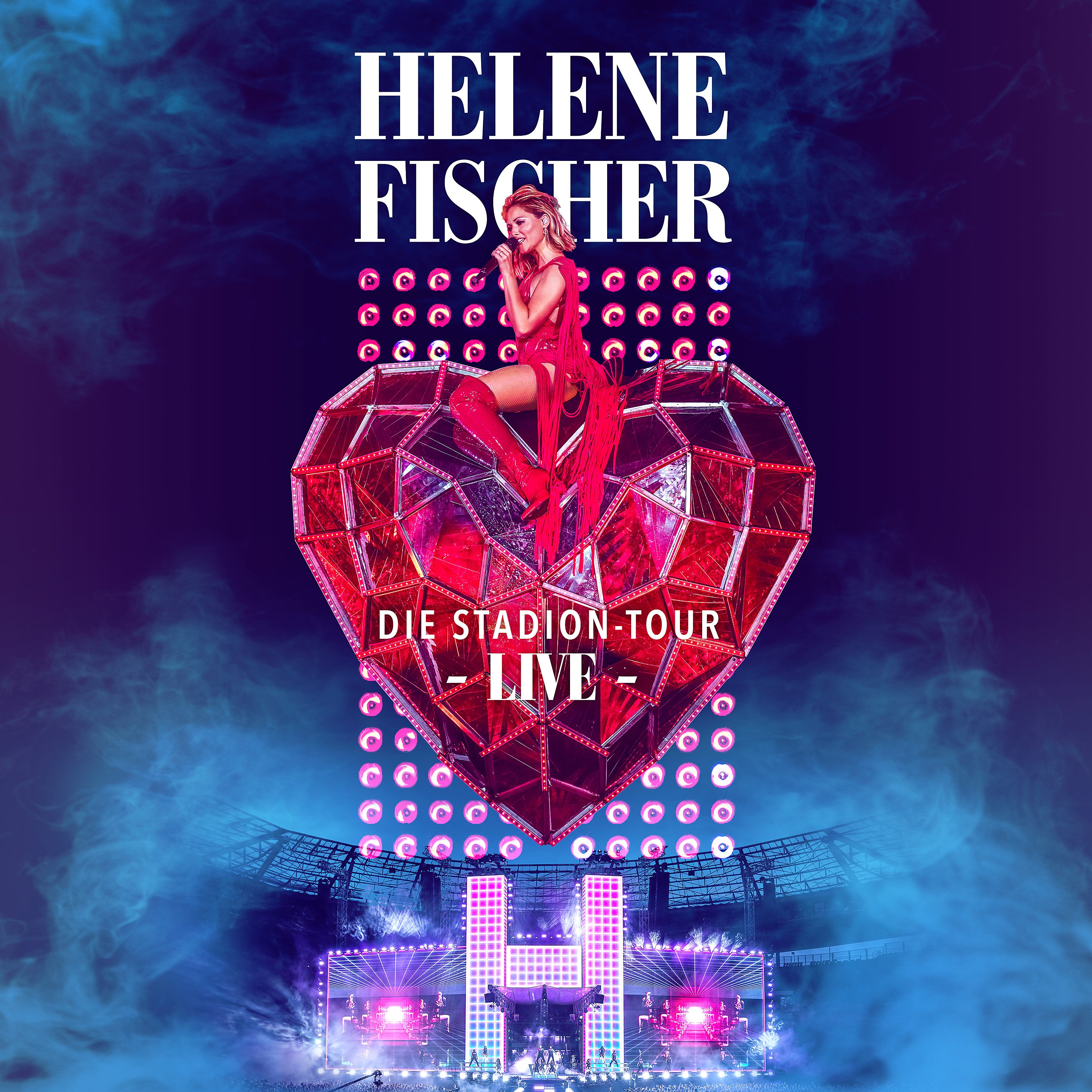 Helene Fischer Helene Fischer Live Die Stadion Tour Minutenmusik
