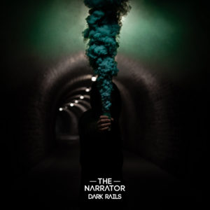 The Narrator - Dark Rails